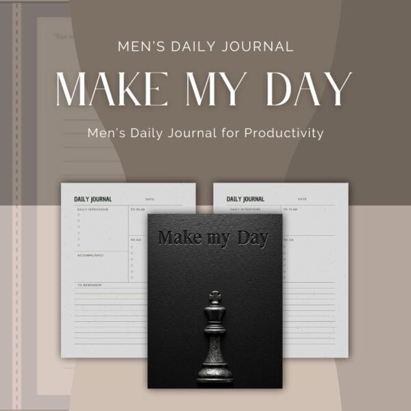 Make My Day, Men’s Daily Journal for Productivity