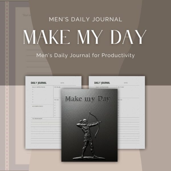 Make My Day, Men's Daily Journal for Productivity