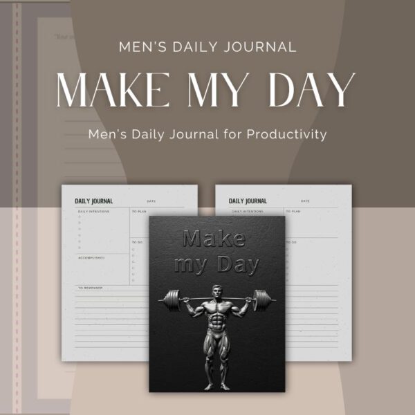 Make My Day,Men’s Daily Journal for Productivity