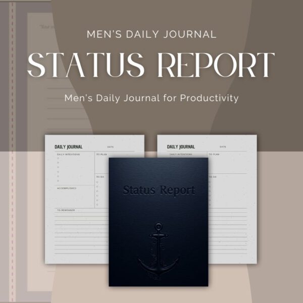 Status Report, Men's Daily Journal for Productivity