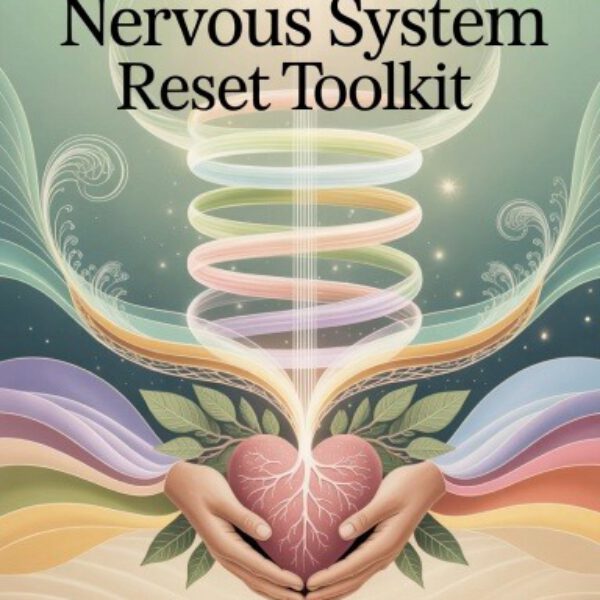 Toolkit - The Nervous System Reset Toolkit